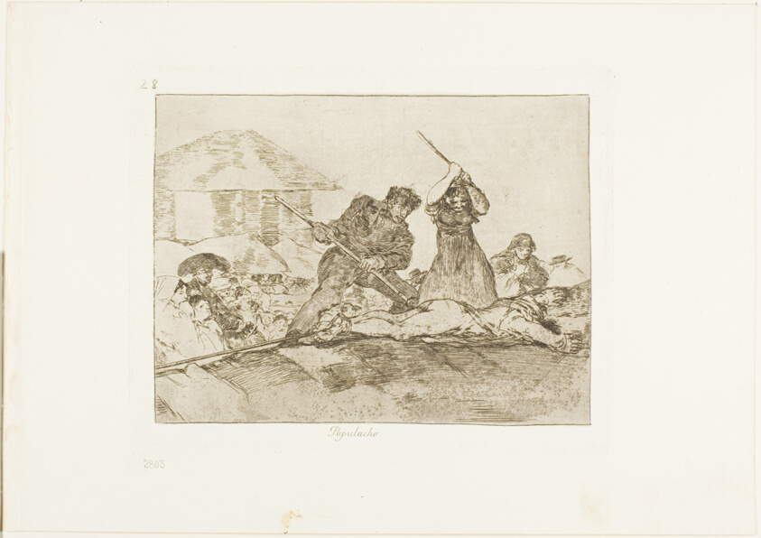 Rabble, plate 28 from The Disasters of War