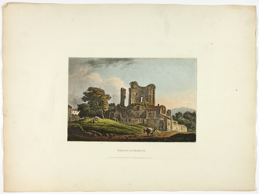 Trophy of Marius, plate thirty-one from A Select Collection of Views and Ruins in Rome and its Vicinity