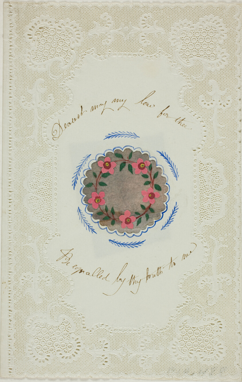 Dearest, May My Love for Thee be Equaled by Thy Truth to Me (valentine)