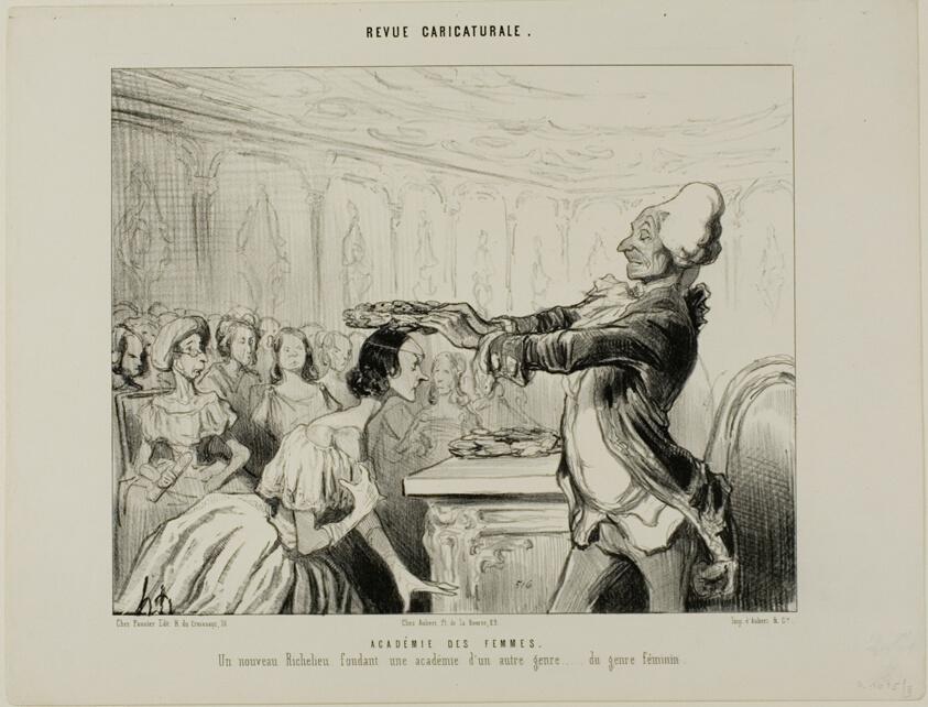 Academy of Women. A new Richelieu, founding a new Academy of a different kind.... of the feminine gender, plate 33 from Revue Caricatureale
