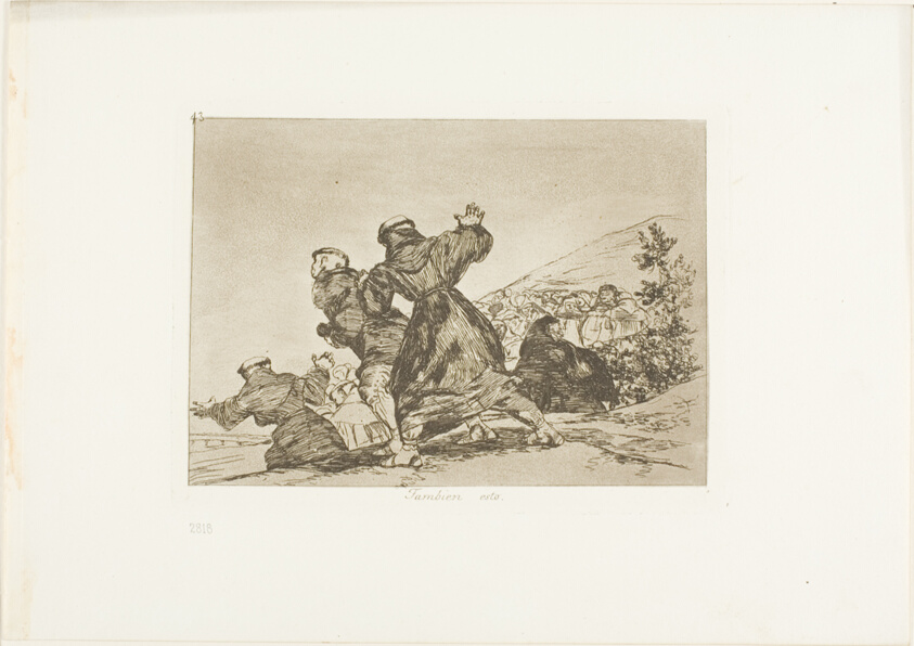 This too, plate 43 from The Disasters of War