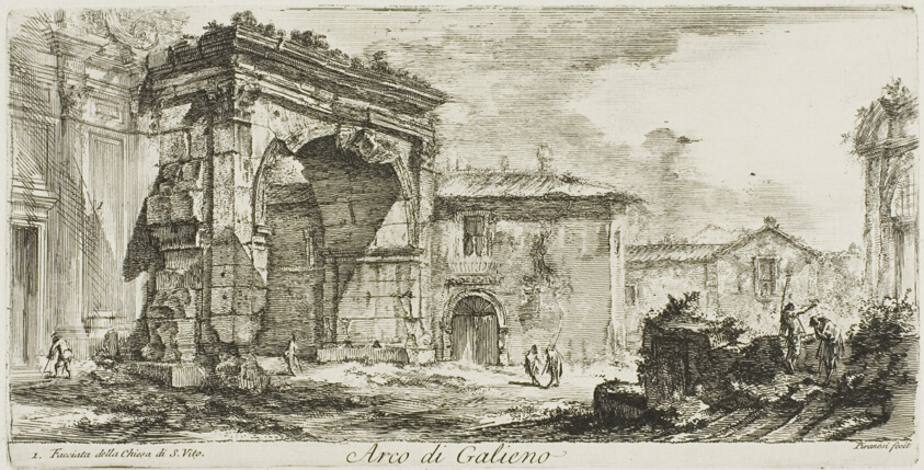 Arch of Galienus. I. Facade of the Church of S. Vito, plate 29 from Some Views of Triumphal Arches and other monuments