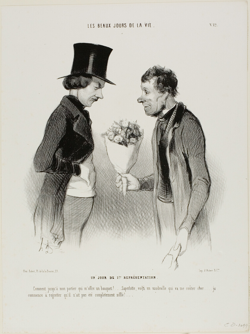 The Opening Night! “What! Even my porter offers me flowers!... Bless my soul, this comedy will cost me a fortune... I begin to regret that it hasn't been hissed off the stage altogether,” plate twelve from Les beaux jours de la vie