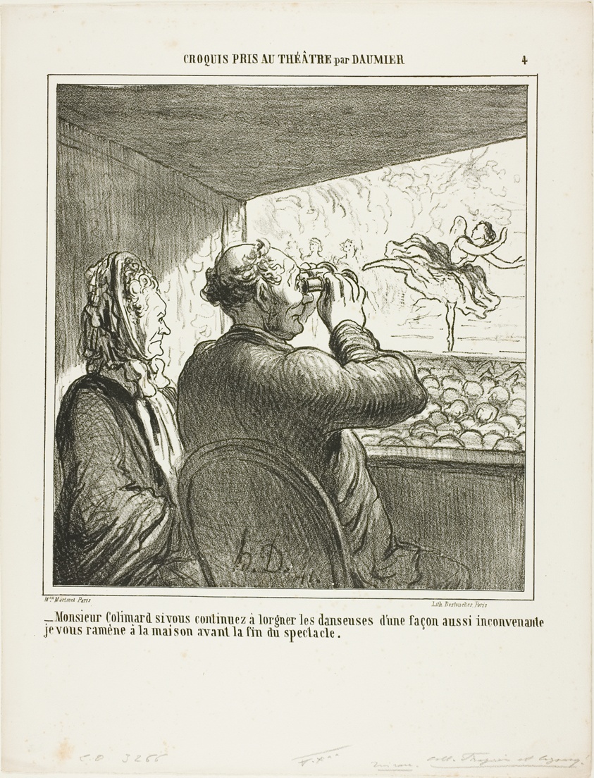 “- Mr. Colimard, if you don't stop immediately ogling the dancers in such an unseemly manner, I will take you home before the end of the performance!,” plate 4 from Croquis Pris Au Théatre par Daumier
