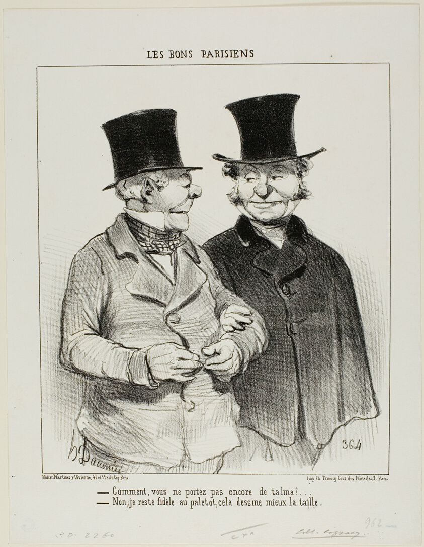 “- You are not wearing a Talma yet? - No, I remain loyal to the overcoat, it's more flattering to my waistline,” plate 1 from Les Bons Parisiens